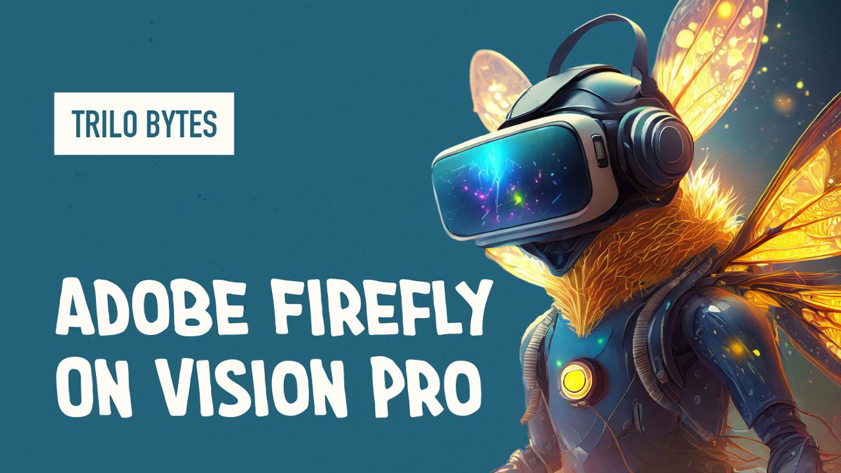 Adobe Firefly On Vision Pro